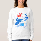 Hot Winter lustig Sweatshirt (Vorderseite)