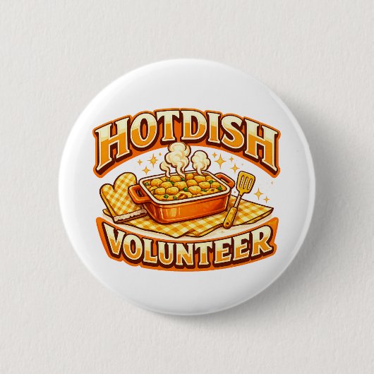 HOTDISH-Freiwilliger Button (Vorderseite)