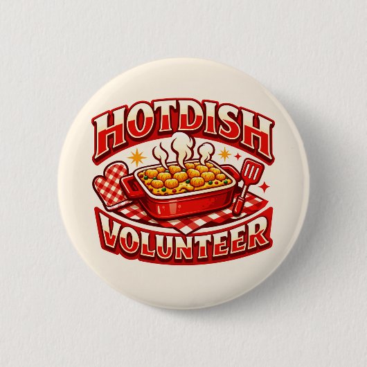 HOTDISH-Freiwilliger Button (Vorderseite)