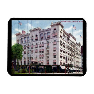 Hotel Cadillac, Detroit 1909 Vintage Magnet