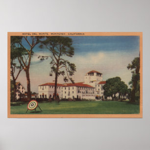 Hotel Del Monte und Bogenschießen - Monterey, CA Poster