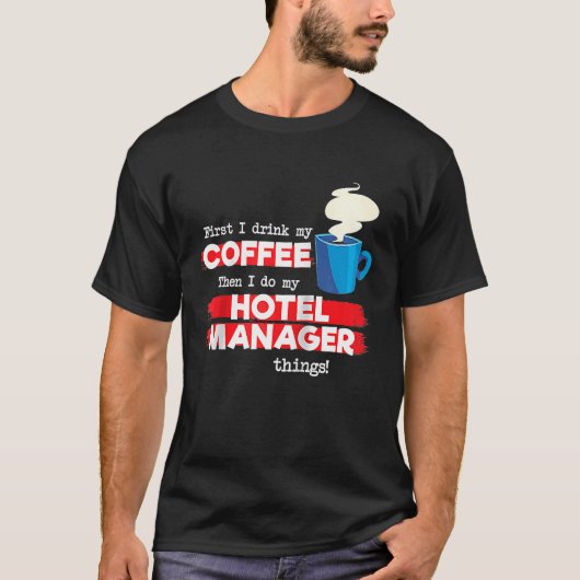 Hotel Manager & Kaffee-Schätzungs-Spruch Raglan T-Shirt (Vorderseite)