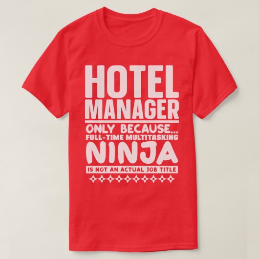 Hotel Manager Ninja T-Shirt (Design vorne)