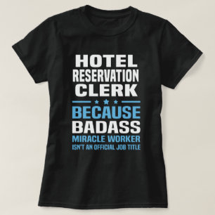 Hotel Reservation Clerk T-Shirt