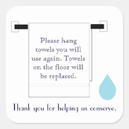 Hotel Towel Water Conservation Sign Quadratischer Aufkleber