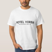 Hotel Yorba T-Shirt (Vorderseite)