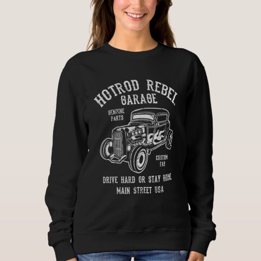 Hotrod Rebel Automotive Nostalgia Old Car Distress Sweatshirt (Vorderseite)