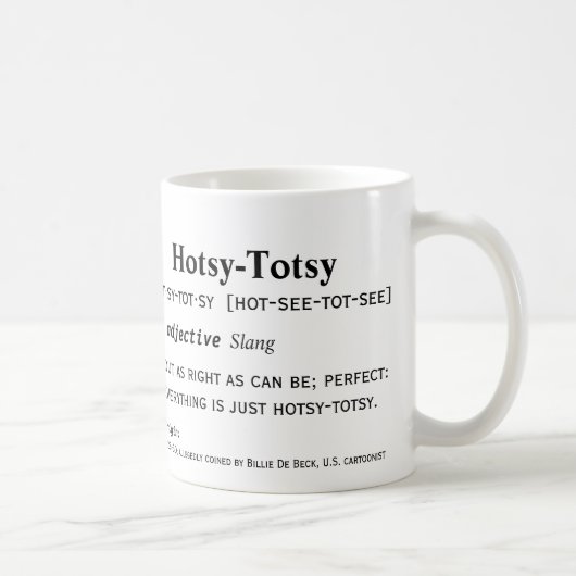 Hotsy-Totsy Kaffeetasse (Rechts)