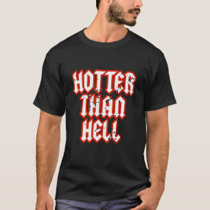 Hotter als Hell Gothic Hot Hübsch Girl Grunge Roc T-Shirt