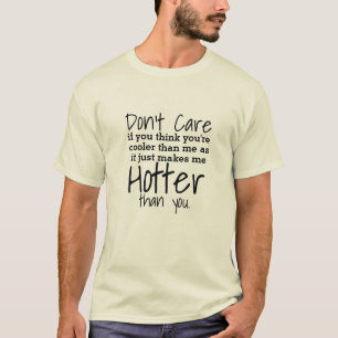Hotter als Sie lustige T - Shirt Design