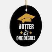 Hotter nach einem Grad an lustiger Studentin Keramik Ornament (Rechts)