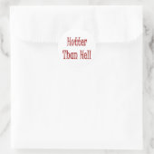 Hotter Than Hell Runder Aufkleber (Tasche)