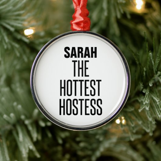 Hottest Hostess Ornament Aus Metall (Baum)