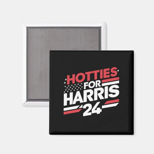 Hotties für Harris 24 Magnet (Vorderseite/Rückseite)
