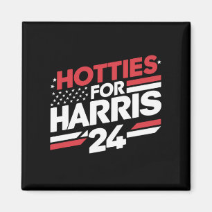 Hotties für Harris 24 Magnet