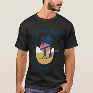Hou2019okipa Strand Maui Hawaii T-Shirt