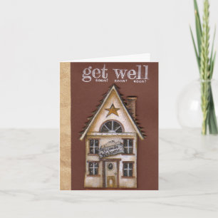 House Get Well Soon Card Karte