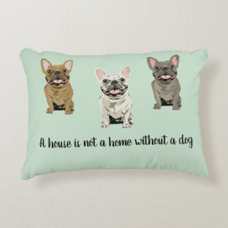 House is not a home without a dog dekokissen