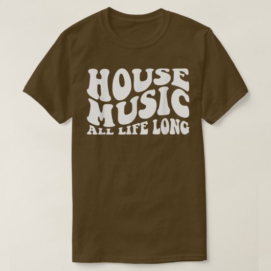 House Music All Life Long - Retro Edm Dj 1126 T-Shirt (Design vorne)