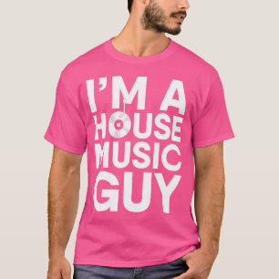 House Music Lover - Edm Dj Geschenk für Männer T-Shirt