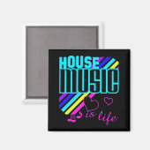 House Music Magnet (Vorderseite/Rückseite)