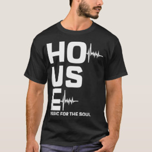 House-Musik soulvolle tiefe funkige House-Musik T-Shirt
