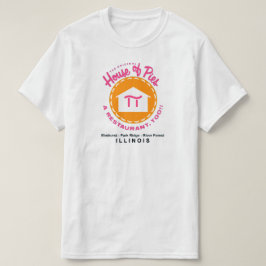 House of Pies, Park Ridge-Elmhurst-River Forest IL T-Shirt