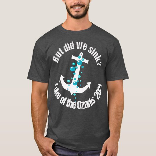 Houseboat Captain But Did We Sink Lake of the T-Shirt (Vorderseite)