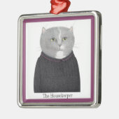 HOUSEKEEPER CAT Premium Square Ornament + Text Aus Metall (Links)