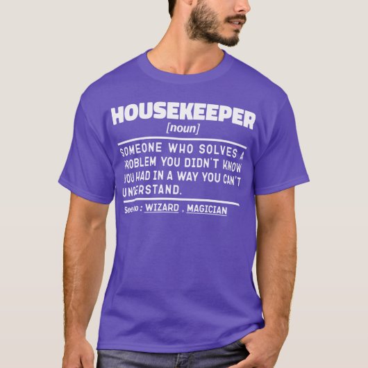Housekeeper Noun Funny House Cleaner Crew Mitarbei T-Shirt (Vorderseite)