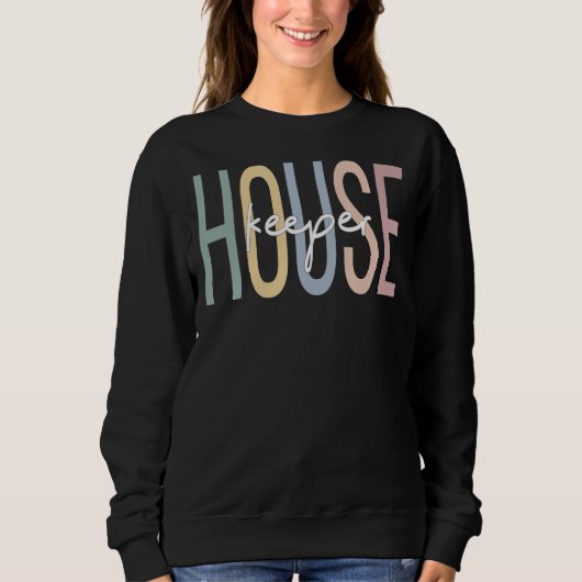 Housekeeper Sweatshirt (Vorderseite)
