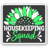 Housekeeping Squad Funny Housekeeper Matching Aufkleber (Vorderseite)