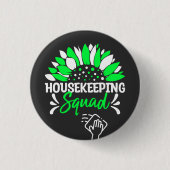 Housekeeping Squad Funny Housekeeper Matching Button (Vorderseite)