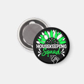 Housekeeping Squad Funny Housekeeper Matching Magnet (Vorderseite/Rückseite)