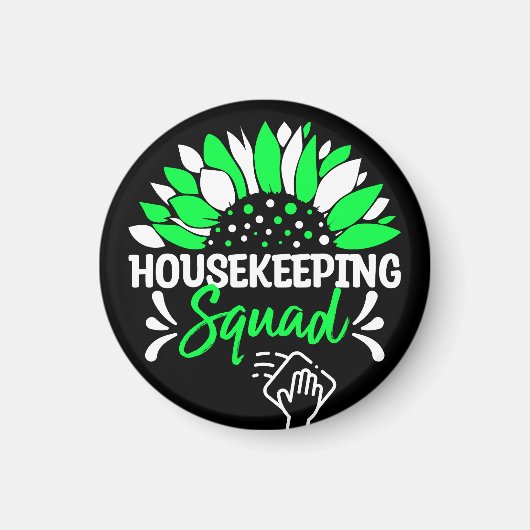 Housekeeping Squad Funny Housekeeper Matching Magnet (Vorne)