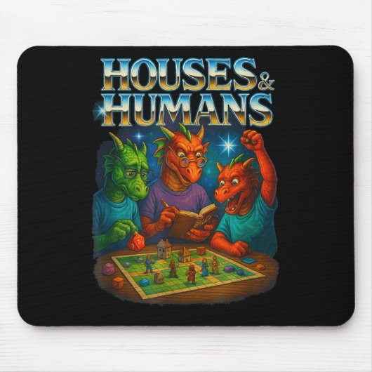 Houses And Humans Funny Gaming Rpg Gamers Men Wome Mousepad (Vorne)
