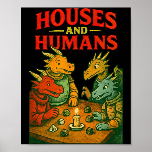 Houses And Humans Gaming Funny Rpg Gamer Men Boys  Poster (Vorne)