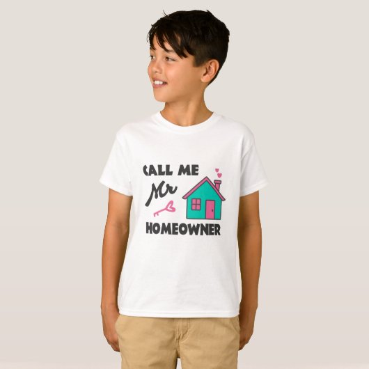 Housewarming party Call me Mr Homeowner T-Shirt (Vorne ganz)