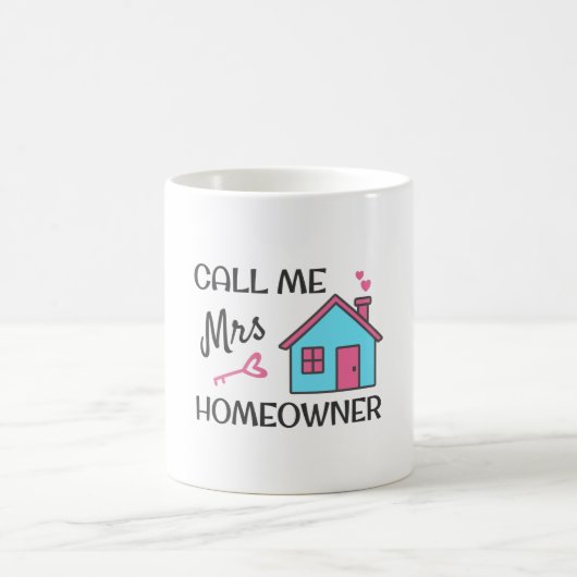 Housewarming party Call me Mrs Homeowner Kaffeetasse (Mittel)