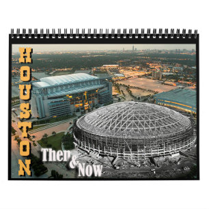 Houston - "Damals und Heute" Kalender