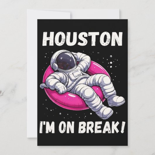 Houston, ich bin im Break - Relaxing Astronaut Einladung (Vorderseite)