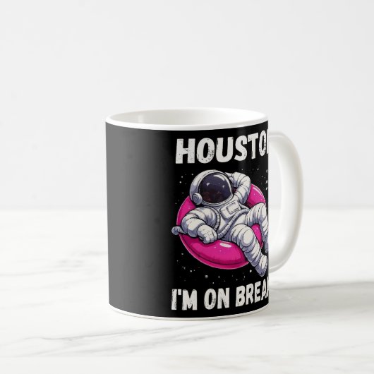 Houston, ich bin im Break - Relaxing Astronaut Kaffeetasse (VorderseiteRechts)