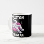 Houston, ich bin im Break - Relaxing Astronaut Kaffeetasse (Vorderseite Links)