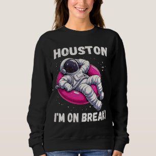 Houston, ich bin im Break - Relaxing Astronaut Sweatshirt