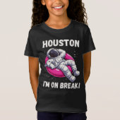 Houston, ich bin im Break - Relaxing Astronaut T-Shirt (Vorderseite)