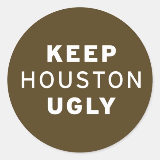 Houston Ugly Sticker (Vorderseite)