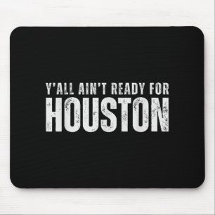 Houston Vs All Yall Mousepad