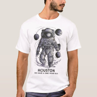 Houston, wir haben ein 1-jähriges Glück 1. Geburts T-Shirt