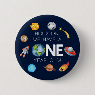 Houston, wir haben ein einjähriges 1. Geburtstags- Button