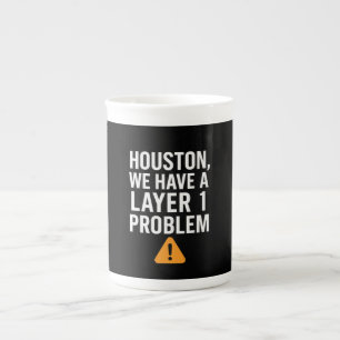 Houston, wir haben ein Layer-1-Problem LikeTAC Net Porzellantasse